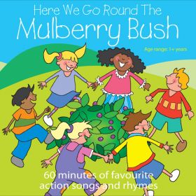 Here We Go Round The Mulberry Bush (Digital Album)